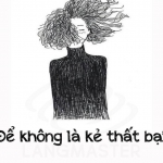 Để không là kẻ thất bại...